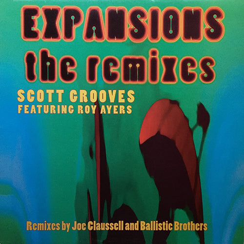 SCOTT GROOVES feat. ROY AYERS // EXPANSIONS (REMIX) (3VER)