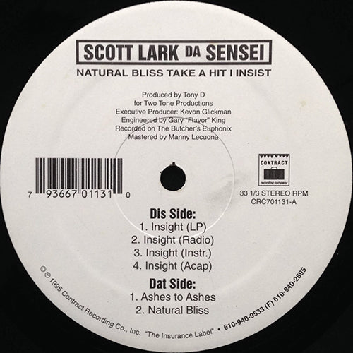 SCOTT LARK DA SENSEI // INSIGHT (4VER) / ASHES TO ASHES / NATURAL BLISS