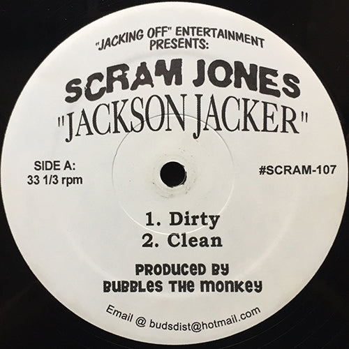 SCRAM JONES // JACKSON JACKER (4VER)