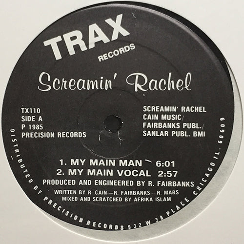 SCREAMIN' RACHAEL // MY MAIN MAN (4VER)