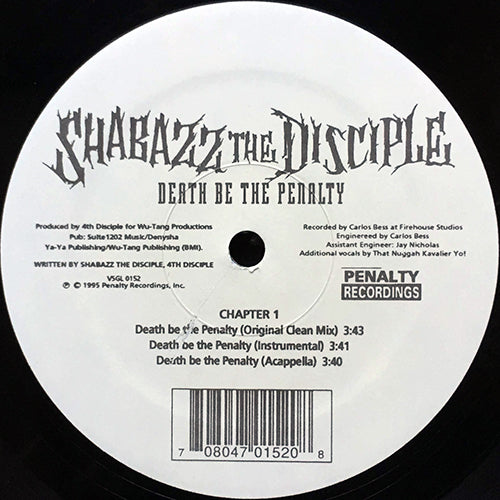 SHABAZZ THE DISCIPLE // DEATH BE THE PENALTY (5VER) / RIGHTEOUS CHAMBER / CONCIOUS OF SIN (3VER)
