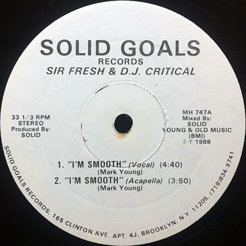 SIR FRESH & D.J. CRITICAL // I'M SMOOTH (3VER)