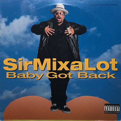 SIR MIX-A-LOT // BABY GOT BACK (5VER) / CAKE BOY / YOU CAN'T SLIP