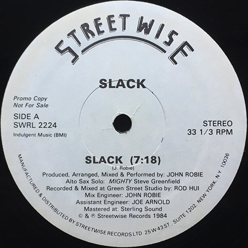 SLACK // SLACK (7:18) / (FUNHOUSE MIX) (6:59) / SLACK ATTACK (DUB) (5:30)
