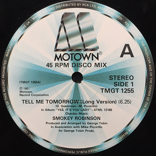 SMOKEY ROBINSON / BETTYE LABBETE // TELL ME TOMORROW (LONG VERSION) (6:25) / BEING WITH YOU (3:58) / AQUI CON TIGO (4:09)