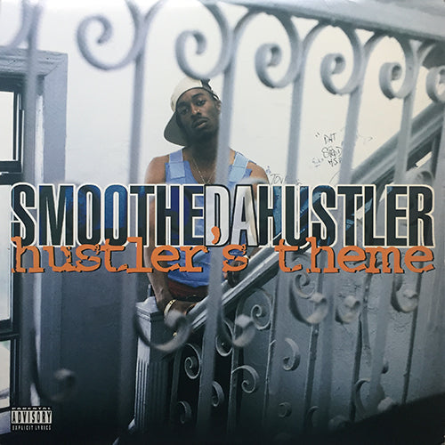SMOOTHE DA HUSTLER // HUSTLER'S THEME (4VER) / MURDAFEST (3VER)