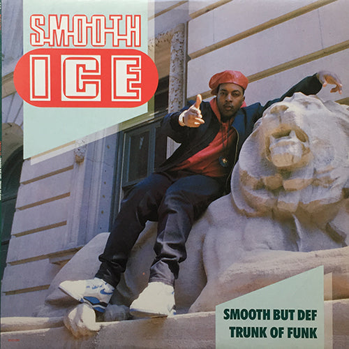SMOOTH ICE // SMOOTH BUT DEF (3VER) / TRUNK OF FUNK (3VER)