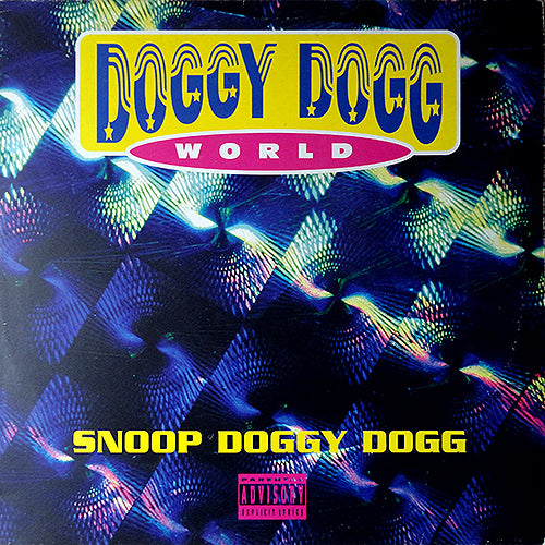 SNOOP DOGGY DOGG // DOGGY DOGG WORLD (4VER)