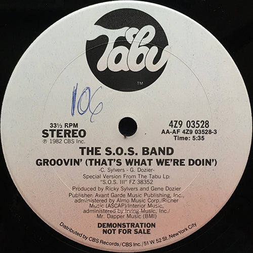S.O.S. BAND // GROOVIN' (THAT'S WHAT WE'RE DOIN') / YOUR LOVE (IT'S THE ONE FOR ME)