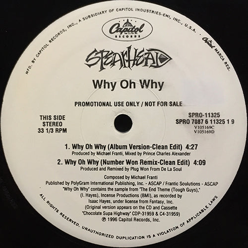 SPEARHEAD // WHY OH WHY (4VER) / FOOD FOR THA MASSES (2VER)