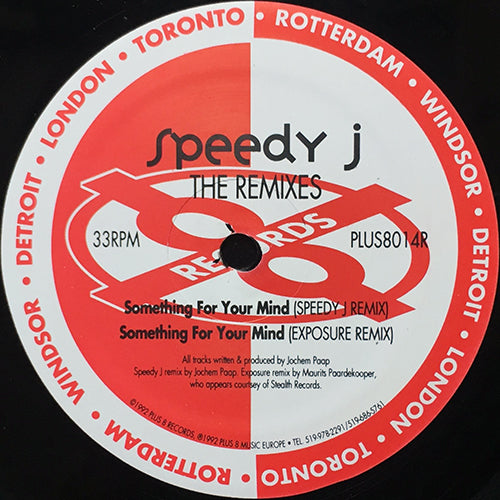 SPEEDY J // THE REMIXES (EP) inc. PULLOVER (2VER) / SOMETHING FOR YOUR MIND (2VER)