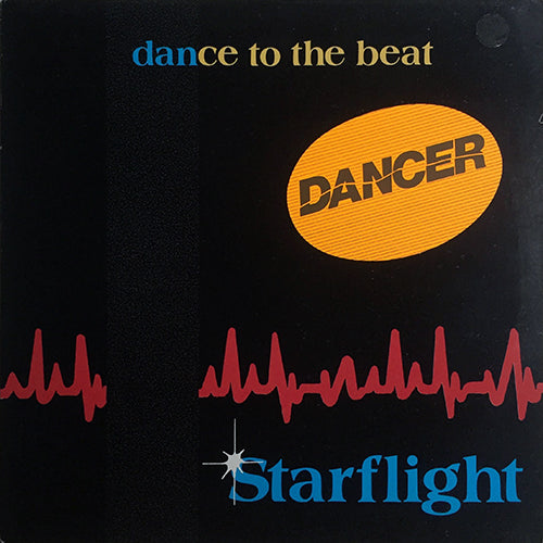 STARFLIGHT // DANCER (8:00) / DANCE TO THE BEAT (4:08)