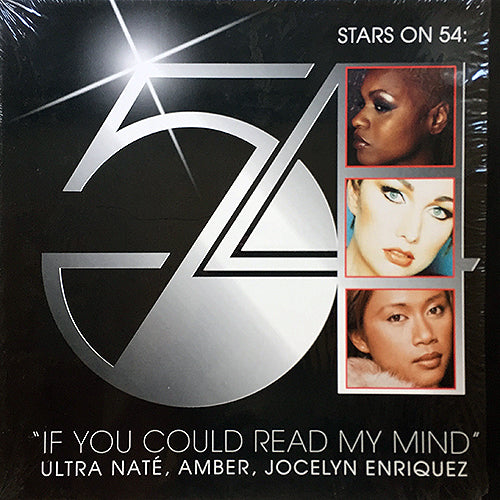 STARS ON 54 feat. ULTRA NATE, AMBER & JOCELYN ENRIQUEZ // IF YOU COULD READ MY MIND (4VER)