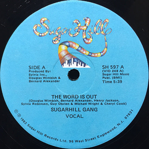 SUGARHILL GANG // THE WORD IS OUT (5:39) / INST