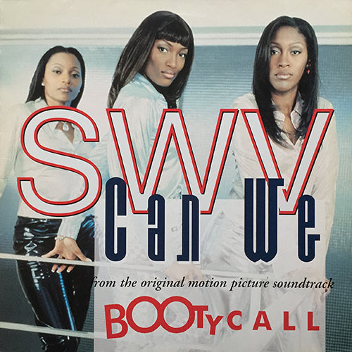 SWV // CAN WE (6VER)