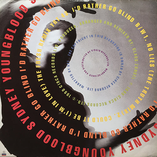 SYDNEY YOUNGBLOOD // I'D RATHER GO BLIND / NO LIES / COULD IT BE (I'M IN LOVE)