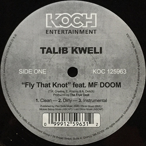 TALIB KWELI feat. MF DOOM // FLY THAT KNOT (3VER) / WHO GOT IT (3VER)