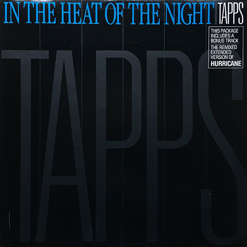 TAPPS // IN THE HEAT OF THE NIGHT (6:15) / INST (4:53) / HURRICANE (MEGA STORM MIX) (7:16)