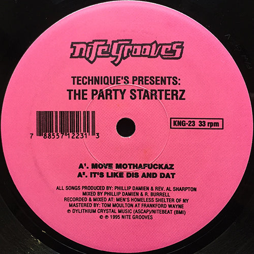 TECHNIQUE // THE PARTY STARTERZ (EP) inc. MOVE MOTHAFUCKAZ / IT7S LIKE DIS AND DAT / U KNOW YOU WANT / LETZ GET THIS PARTY STARTED