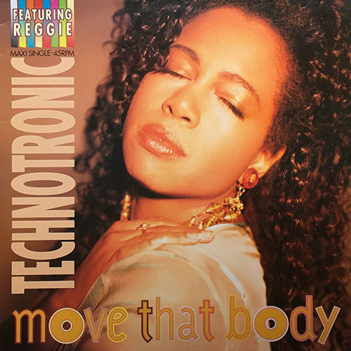 TECHNOTRONIC feat. REGGIE // MOVE THAT BODY (12" VERSION) (4:27) / (12" INSTRUMENTAL) (3:46) / GETTING STARTED (INSTRUMENTAL) (5:40)