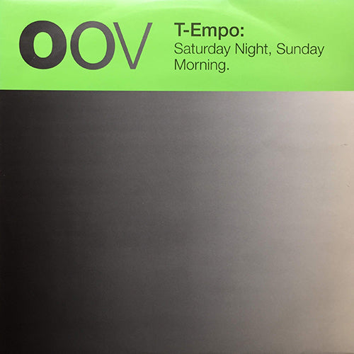 T-EMPO // SATURDAY NIGHT, SUNDAY MORNING (5VER)