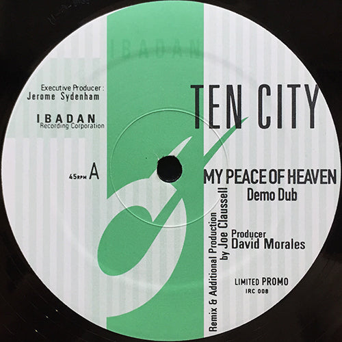 TEN CITY // MY PEACE OF HEAVEN (JOE CLAUSSELL REMIX) (DEMO DUB)