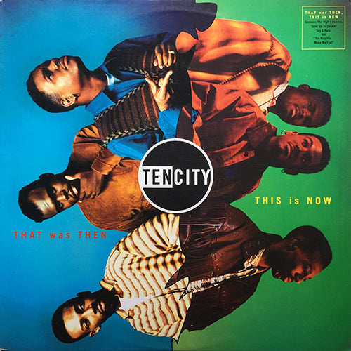 TEN CITY // THAT WAS THEN, THIS IS NOW (LP) inc. FANTASY / THE WAY YOU MAKE ME FEEL / GOIN' UP IN SMOKE / INTERLUDE / UNDER YOU / ALL THIS LOVE / JOY & PAIN etc...