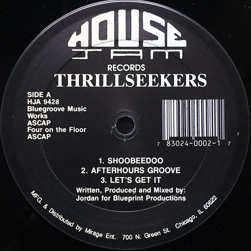 THRILLSEEKERS // SHOOBEEDOO / AFTERHOURS GROOVE / LET'S GET IT / GOT THE CURE (2VER)