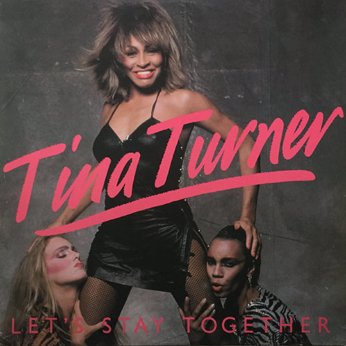 TINA TURNER // LET'S STAY TOGETHER (5:14) / I WROTE A LETTER (3:34)