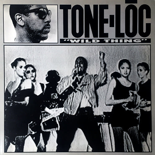 TONE LOC // WILD THING (2VER) / LOC'ED AFTER DARK (2VER)