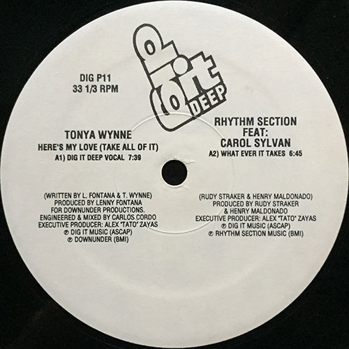TONYA WYNNE / RHYTHM SECTION feat. CAROL SYLVAN / FOK-HU // HERE'S MY LOVE (TAKE ALL OF IT) (7:39) / WHAT EVER IT TAKES (6:45) / Y'AINT SHIT (DA BOOTLEG VERSIONS) (3VER)