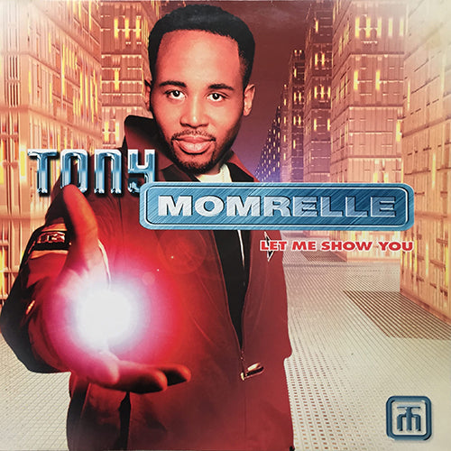 TONY MOMRELLE // LET ME SHOW YOU (4VER)