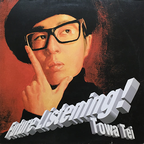 TOWA TEI // FUTURE LISTENING (LP) inc. I WANT TO RELAX, PLEASE