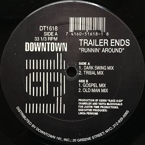 TRAILERS ENDS // RUNNIN' AROUND (4VER)