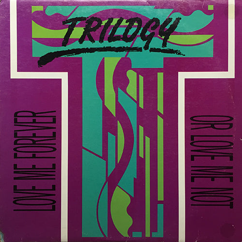 TRILOGY // LOVE ME FOREVER OR LOVE ME NOT (4VER)