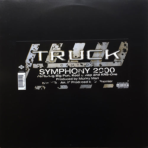 TRUCK feat. BIG PUN, KRS ONE & KOOL G RAP // SYMPHONY 2000 (4VER