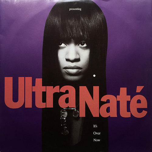 ULTRA NATE // IT'S OVER NOW (2VER)