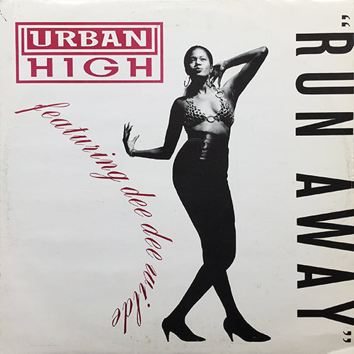 URBAN HIGH feat. DEE DEE WILDE // RUN AWAY (4VER)