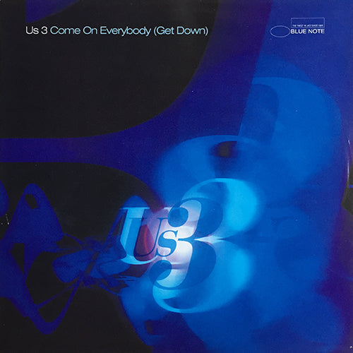 US3 // COME ON EVERYBODY (GET DOWN) (7VER)