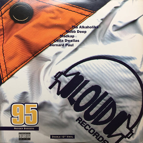 V.A. (ALKAHOLIKS / MADKAP / MOBB DEEP / CELLA DWELLAS / BERNARD PAUL) // LOUD '95 NUDDER BUDDERS (LP) inc. DAAAM! / QUESTIONS / SHOOK ONES PART 1&2 / LAND OF THE LOST / SOMEONE