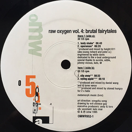 V.A. (HEIGHT 611 / DANIEL WANG and DJ TYREE VANCE / STONED HUNGRY) // RAW OXYGEN VOL. 4 (BRUTAL FAIRYTALES) (EP) inc. BODY SHAKE / OPERAMAN / SLIP AWAY / EATING APPLE