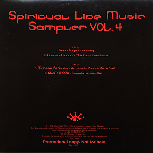 V.A. (SOLODINGO / COSMIC RITUAL / MENTAL REMEDY / SLAM MODE) // SPIRITUAL LIFE MUSIC SAMPLER (VOL. 4) inc. JOURNEY / THE PATH (DEMO PASS) / ACROOSTIC VOYAGE (DEMO PASS) / CLOUDS (AMBIENT MIX)