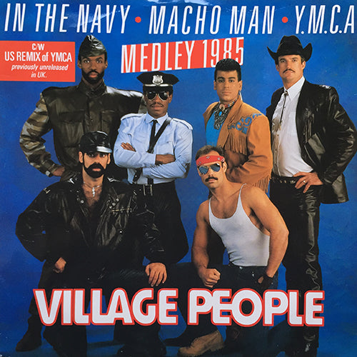 VILLAGE PEOPLE // IN THE NAVY/MACHO MAN/Y.M.C.A. (MEDLEY 1985) (9:39) / Y.M.C.A. (US REMIX) (6:47)