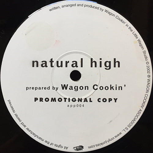 WAGON COOKING // NATURAL HIGH (3VER)