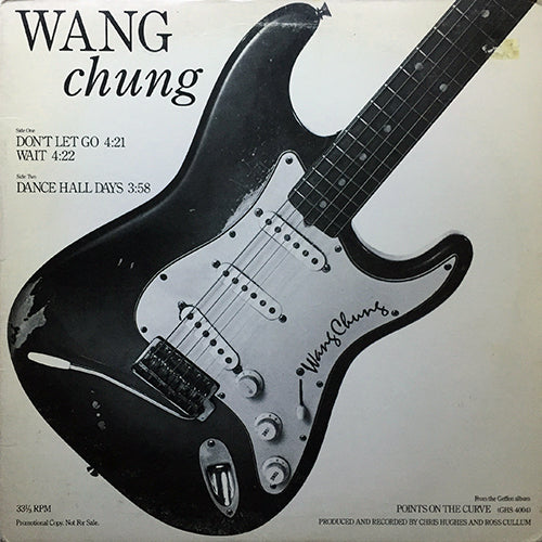 WANG CHUNG // DON'T LET GO (4:21) / WAIT (4:22) / DANCE HALL DAYS (3:58)