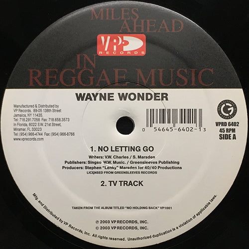 WAYNE WONDER // NO LETTING GO / WATCHING YOU / SADDEST DAY
