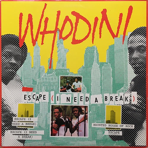 WHODINI // ESCAPE (I NEED A BREAK) (3VER) / HAUNTED HOUSE OF ROCK (SPECIAL ROCK MIX)