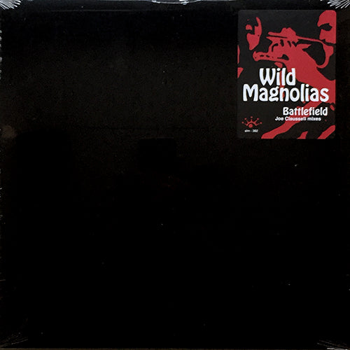 WILD MAGNOLIAS // BATTLEFIELD (JOE CLAUSSELL REMIX & ORIGINAL) (4VER)