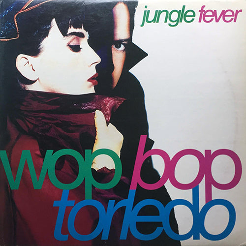 WOP BOP TORLEDO // JUNGLE FEVER (5VER) / BIG BRICK WALL