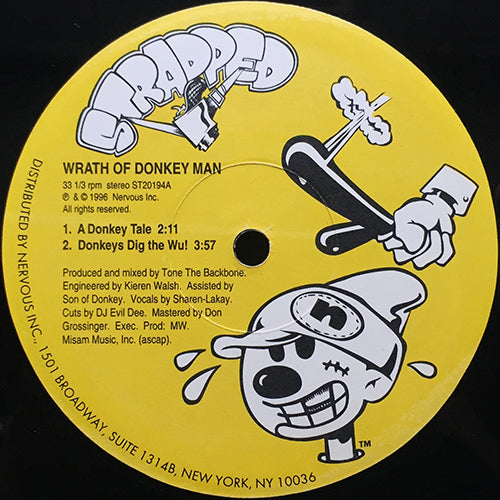 WRATH OF DONKEY MAN // A DONKEY TALE / DONKEYS DIG THE WU / DONKEY TWIST / DONKEYS DIG SHAREN-LAKAY